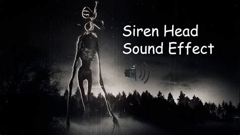 siren head sounds effects